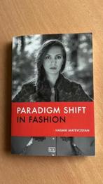 Hasmik Matevosyan - Paradigm shift in fashion, Ophalen of Verzenden, Zo goed als nieuw