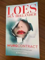 Loes den Hollander - Wurgcontract, Ophalen of Verzenden, Zo goed als nieuw, Nederland