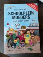 Mark van der Werf - Schoolpleinmoeders, Mark van der Werf, Maatschappij en Samenleving, Ophalen of Verzenden, Zo goed als nieuw