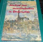 100 Jaar Zuivelindustrie in Oosterwolde - T.H. Oosterwijk, Boeken, Geschiedenis | Stad en Regio, Verzenden, 20e eeuw of later