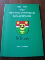De Westerein, 100 jaar Ver. Dorpsbelang Zwaagwesteinde, NIEU, Ophalen of Verzenden, 20e eeuw of later, Nieuw