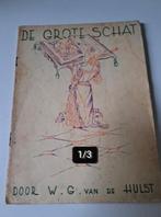 W.G. van de Hulst - De grote schat (1937), Antiek en Kunst, Ophalen of Verzenden