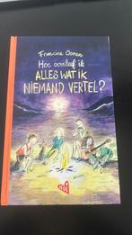 Hoe overleef ik alles wat ik niemand vertel?, Boeken, Verzenden, Zo goed als nieuw, Francine Oomen