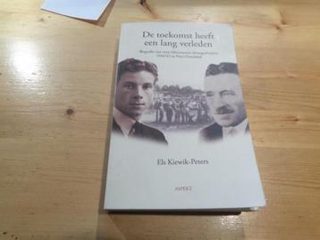 Els Kiewik Peters - De toekomst heeft een lang verleden beschikbaar voor biedingen