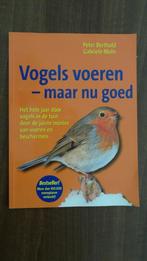 Boek: Vogels voeren - maar nu goed!, Peter Berthold, Ophalen of Verzenden, Zo goed als nieuw, Vogels