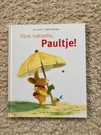 Fijne vakantie, Paultje - Nieuw!!!!!, Boeken, Ophalen of Verzenden, Zo goed als nieuw
