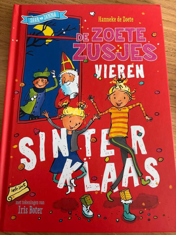 De Zoete Zusjes Vieren Sinterklaas - Hanneke de Zoete, Boeken, Kinderboeken | Jeugd | onder 10 jaar, Zo goed als nieuw, Sprookjes