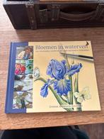 Bloemen in Waterverf - Leer Botanisch Schilderen, Boeken, Ophalen, Zo goed als nieuw, Schilder- en Tekenkunst