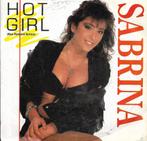 Sabrina-Hot girl, Gebruikt, 7 inch, Single, Ophalen of Verzenden