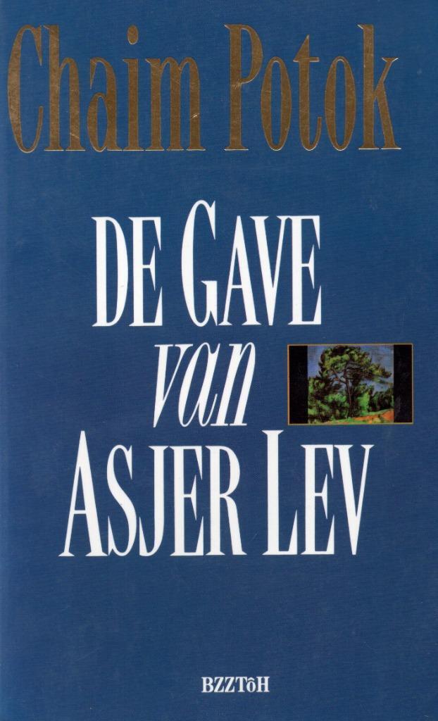 De Gave Van Asjer Lev - Chaim Potok BOEK 9789055010288, Boeken, Romans, Zo goed als nieuw, Ophalen of Verzenden
