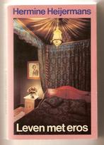 Leven met eros	Hermine Heijermans, Boeken, Ophalen of Verzenden, Hermine Heijermans