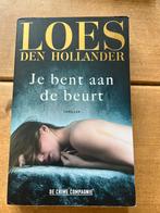 Loes den Hollander - Je bent aan de beurt, Loes den Hollander, Ophalen of Verzenden, Zo goed als nieuw, Nederland