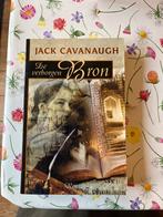 De Verborgen Bron - Jack Cavanaugh, Boeken, Romans, Ophalen of Verzenden, Gelezen, Nederland