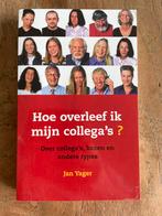 J. Yager - Hoe overleef ik mijn collega's?, Ophalen of Verzenden, J. Yager, Ontwikkelingspsychologie, Zo goed als nieuw