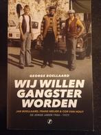 George Boellaard - Wij willen gangster worden, Boeken, Ophalen of Verzenden, Zo goed als nieuw, George Boellaard