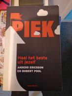 A. Ericsson Piek, haal het beste uit jezelf, Gelezen, Ophalen of Verzenden, Overige onderwerpen