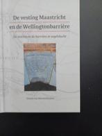 De vesting Maastricht en de Wellingtonbarrière, Boeken, Ophalen of Verzenden, Dennis Van Nieuwenhuijzen, Zo goed als nieuw