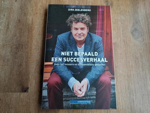 Dirk Zeelenberg/ Niet bepaald een succesverhaal, Boeken, Biografieën, Gelezen, Ophalen of Verzenden