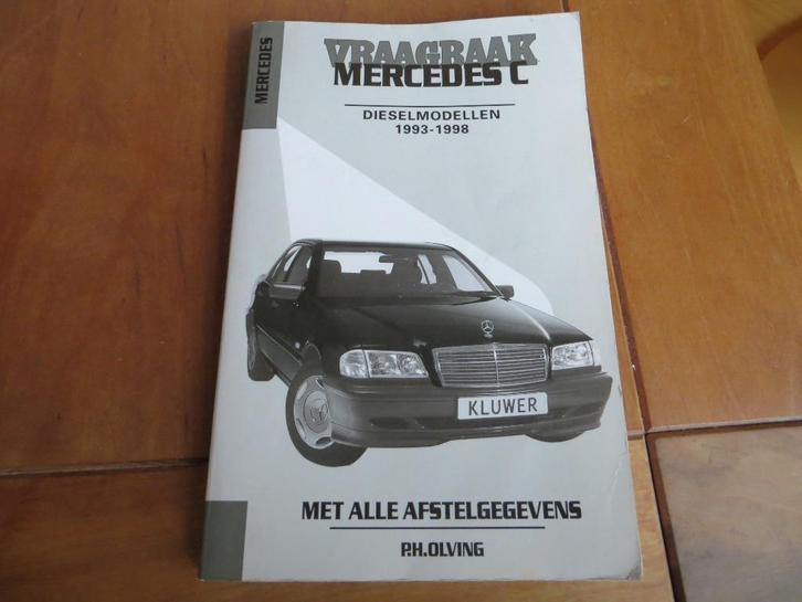 Vraagbaak Mercedes C-klasse diesel W202 C200D, C220D, C250D, Auto diversen, Handleidingen en Instructieboekjes, Ophalen of Verzenden