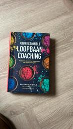 Professionele loopbaancoaching, 3e herziene editie, Sociale wetenschap, Rozemarijn Dols; Moniek Hiemink, Ophalen of Verzenden