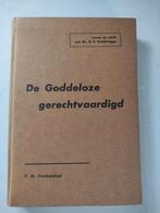 De Goddeloze gerechtvaardigd. P.M Donkersloot, Boeken, Godsdienst en Theologie, Ophalen of Verzenden