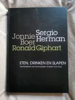 Sergio Herman, Jonnie Boer, R Giphart Eten, drinken, slapen, Ophalen of Verzenden, Zo goed als nieuw, S. Herman; Jonnie Boer; Ronald Giphart