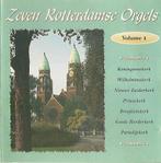 OrgelCD: Zeven Rotterdamse Orgels - Volume 1, Ophalen of Verzenden, Zo goed als nieuw, Koren of Klassiek