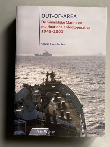 Out-of-area - Marine en vlootooperaties 1945 -2001 (2016) beschikbaar voor biedingen