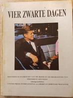 PRESIDENT KENNEDY. VIER ZWARTE DAGEN., Gelezen, Ophalen of Verzenden, United Press, 20e eeuw of later