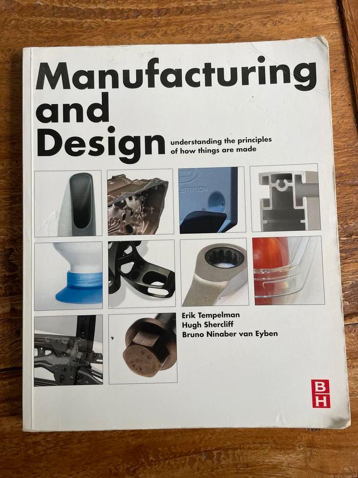 Manufacturing and Design - Leerboek, Boeken, Techniek, Zo goed als nieuw, Werktuigbouwkunde, Ophalen of Verzenden