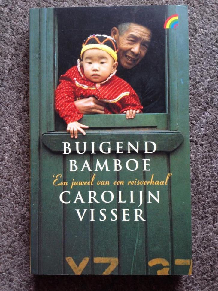 Buigend Bamboe; door Carolijn Visser #China #VOC, Boeken, Reisverhalen, Gelezen, Azië, Ophalen of Verzenden