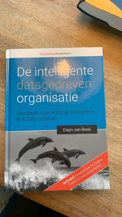 Daan van Beek - De intelligente, datagedreven organisatie, Boeken, Schoolboeken, Zo goed als nieuw, Nederlands, Overige niveaus