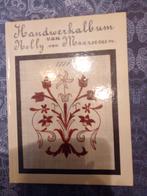 Handwerkalbum Nelly van Maarseveen - Borduren en Naaien, Ophalen of Verzenden
