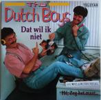 The Dutch boys - Dat wil ik niet / Hé, zeg het maar... (CD), Cd's en Dvd's, Cd Singles, Nederlandstalig, 1 single, Ophalen of Verzenden