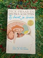 Jij bent je brein - Dick Swaab en Jan paul schutten, Ophalen of Verzenden, Zo goed als nieuw, Functieleer of Neuropsychologie