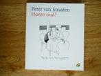 Peter van Straaten - Hoezo oud?, Eén stripboek, Ophalen of Verzenden, Zo goed als nieuw