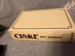 Ciske de Rat - Piet Bakker, Ophalen of Verzenden, Gelezen, Nederland