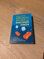 Waarom ijsblokjes drijven en bakstenen zinken, Ophalen of Verzenden, Zo goed als nieuw