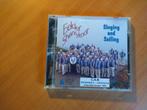 CD Eelder Shantykoor. Singing and Sailing, Cd's en Dvd's, Ophalen of Verzenden, Zo goed als nieuw