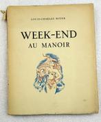 Week-end au manoir 1946 Royer - Lechantre (ill.) 1/2700 ex., Antiek en Kunst, Ophalen of Verzenden