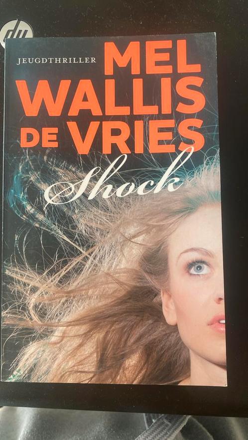 Mel Wallis de Vries - Shock, Boeken, Kinderboeken | Jeugd | 13 jaar en ouder, Ophalen of Verzenden