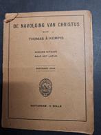 De navolging van Christus Thomas à Kempis, Antiek en Kunst, Ophalen of Verzenden