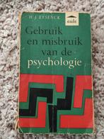 Gebruik en misbruik van de Psychologie H.J. Eysenck, Ophalen of Verzenden, Zo goed als nieuw