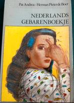 NEDERLANDS GEBARENBOEKJE PAT ANDREA-HERMAN PIETER DE BOER, Ophalen of Verzenden, Zo goed als nieuw