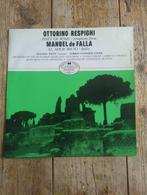 Respighi / Falla – Of Rome - Poem El Amor Brujo Ballet, Cd's en Dvd's, Vinyl | Klassiek, Ophalen of Verzenden