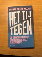Het Tij Tegen - Herman Tjeenk Willink, Ophalen of Verzenden, Zo goed als nieuw, Overige onderwerpen