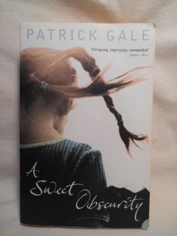 Patrick GALE - A Sweet Obscurity