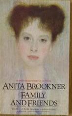 Anita Brookner - Family and Friends, Ophalen of Verzenden, Zo goed als nieuw, Anita Brookner, Fictie