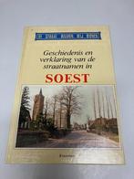 Geschiedenis en verklaring van de straatnamen in Soest, Boeken, Geschiedenis | Stad en Regio, Ophalen of Verzenden, Gelezen