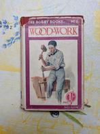 Vintage/oud boekje: The Hobby books no.6: Wood-work, Ophalen of Verzenden, Gelezen
